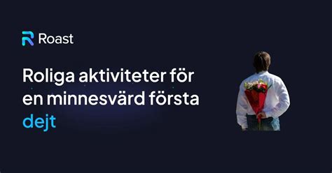 första dejten|Roliga saker att göra på en första dejt